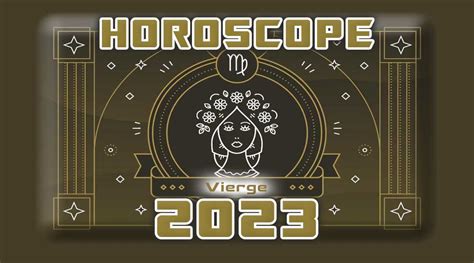 horoscope vierge janvier 2023